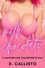 Milk Chocolate - A Hucow for Valentine's Day_ An Erotic ABF Holiday Special (Hucow Holiday Spe...jpg