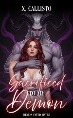 Sacrificed to my Demon_ A Short and Spicy Demonic Romance - X. Callisto.jpg