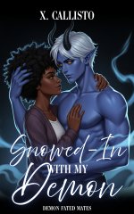 Snowed In with my Demon_ A Short and Spicy Demonic Romance - X. Callisto.jpg
