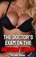 Doctor's Exam on the Hucow Farm (Hucow Meadows Farm Book 31), The - Melanie Sparxx.jpg
