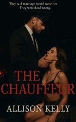 Chauffeur (A Cuckold Humiliation Romance Fantasy), The - Allison Kelly.jpg