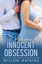 Bodyguard's Innocent Obsession_ A spicy age gap baby making OTnstalove romance (His Fertile Ob...jpg