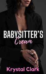 Babysitter's Cream_ A Forbidden Age Gap Older Man Younger Woman Hucow Milking Short Story - Kr...jpg