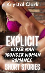 Explicit Older Man Younger Woman Romance Short Stories_ A Colle Adults (Steamy Short Stories b...jpg