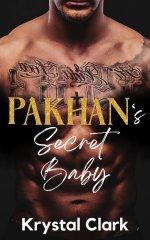 Pakhan's Secret Baby_ An Angsty Second Chance Romance with Pregnancy - Krystal Clark.jpg