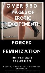 Forced Feminization - The Ultimate Collection (2019).jpg Forced Feminization - The Ultimate Collection (2019).jpg