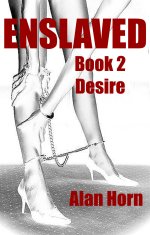 Enslaved_ Book 2 _ Desire - Alan Horn.jpg