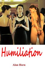 Humiliation - Alan Horn.jpg