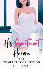 His Apartment Harem_ The Complete Collection (His Asian Apartment Harem) - O. L. Tyme.jpg