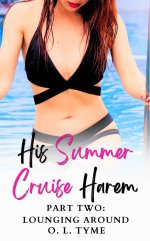 His Summer Cruise Harem_ Lounging Around - O. L. Tyme.jpg