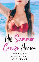 His Summer Cruise Harem_ Overboard (His Asian Summer Cruise Harem Book 1) - O. L. Tyme.jpg