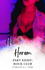 His Summer Harem_ Part Eight_ Rock Club - O. L. Tyme.jpg