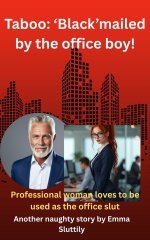 Taboo_ 'Black'mailed by the office boy!_ Professional woman lovTaboo_ _Black'mailed by the off...jpg
