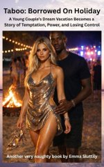 Taboo_ Borrowed On Holiday_ A Young Couple’s Dream Vacation Bec Story of Temptation, Power, an...jpg