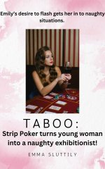Taboo_ Strip Poker gets Very Naughty!_ Emily's desire to flash gets her in to naughty situatio...jpg