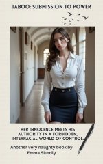 Taboo_ Submission to Power_ Her innocence meets his authority in a forbidden, interracial worl...jpg