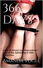 366 Days_ a tale of denial and desperation- part of the Submitting to Him Collection (warning_...jpg