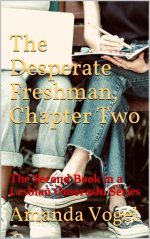 Desperate Freshman, Chapter Two_ The Second Book in a Lesbian Omorashi Series, The - Amanda Vo...jpg
