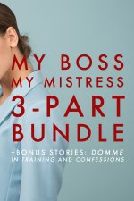 My Boss, My Mistress Bundle Parts 1, 2 & 3 [Lesbian BDSM Erotica BUNDLE] - Victoria Charlesworth.jpg