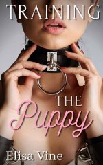 Training the Puppy (Humans make the best pets) - Elisa Vine.jpg Training the Puppy (Humans make the best pets) - Elisa Vine.jpg