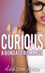 Curious_ A Bondage Romance - Addison Price.jpg