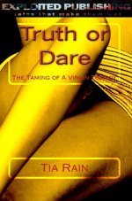 Truth or Dare_ The Taming of a Virgin Tomboy - Tia Rain.jpg