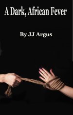 Dark African Fever, A - J. J. Argus.jpg