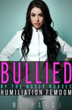 Bullied by the Bossy Nurses.jpg