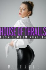 House of Thralls_ Psychological - M.L. Paige.jpg