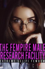 The Fempire Male Research Facility.jpg