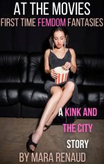 Discovering BDSM At The Movies_ First Time Gentle Femdom Fantasies (Kink and The City Book 1) ...jpg