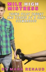 Mile High Mistress _ Young Pilot Taught And Teased By A Sexy Aiigh Mistress_ A FWB to FLR Femd...jpg