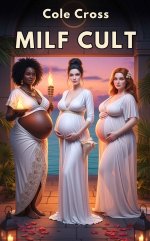 MILF Cult_ Age-Gap Breeding Rites of Milky Fertility (My Pregnant Harem Book 5) - Cole Cross.jpg