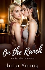On the Ranch_ Lesbian FF First Time (Lesbian Women Romance Stories Bundle) - Selena Hart, Juli...jpg On the Ranch_ Lesbian FF First Time (Lesbian Women Romance Stories Bundle) - Selena Hart, Juli...jpg