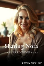 Sharing Nora (Shared Wives) - Raven Merlot.jpg