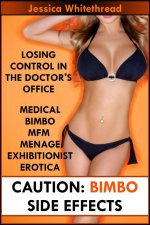 Bimbo Side Effects_ Losing Control in the Doctor's Office (Medil Bimbo MFM Menage Exhibitionis...jpg