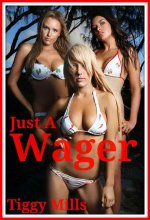 Just a Wager (At the Mercy of Dominant Females) - Tiggy Mills.jpg