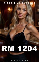 First Time Blacked—RM 1204_ A High-Society Wife’s Ultimate Bigack Dare — Cuckolding, Voyeurism...jpg