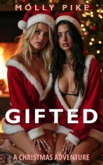 Gifted_ A Free Use Hot Wife Christmas Adventure – Domination & Public Humiliation Wife Sharing...jpg