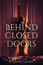 Behind Closed Doors - Jenna Sahara.jpg