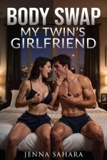 Body Swap_ My Twin's Girlfriend - Jenna Sahara.jpg