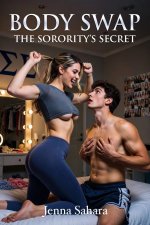 Body Swap_ The Sorority's Secret - Jenna Sahara.jpg