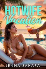 Hotwife Vacation - Jenna Sahara.jpg