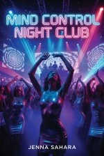 Mind Control Night Club - Jenna Sahara.jpg