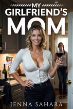 My Girlfriend's Mom - Jenna Sahara.jpg