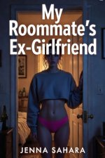 My Roommate's Ex-Girlfriend - Jenna Sahara.jpg
