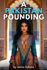 Pakistan Pounding, A - Jenna Sahara.jpg