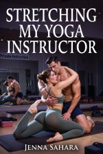 Stretching My Yoga Instructor - Jenna Sahara.jpg