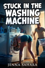 Stuck In The Washing Machine - Jenna Sahara.jpg