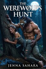 Werewolf's Hunt, The - Jenna Sahara.jpg